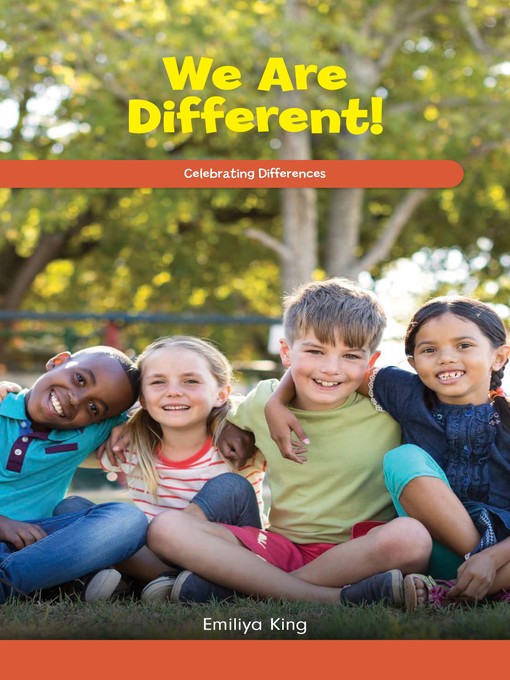 Title details for We Are Different! by Emiliya King - Available